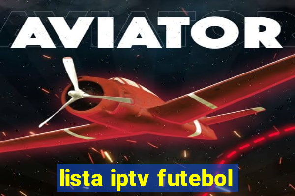 lista iptv futebol